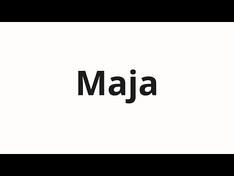 How to pronounce Maja | Мая (May in Russian)