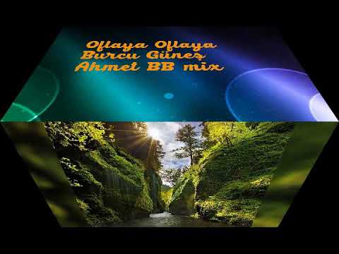 Burcu Güneş Ahmet BB Oflaya Oflaya