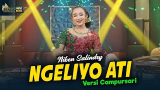 Download lagu Niken Salindry - Ngeliyo Ati - Kembar Campursari mp3