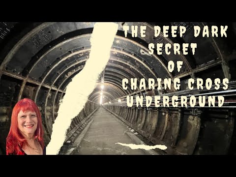 The Deep Dark Secret of Charing Cross Underground