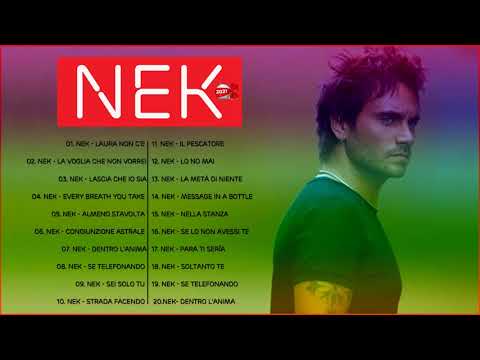 Il Meglio dei Nek - Le migliori canzoni di Nek
