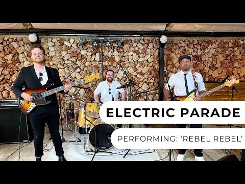 Electric Parade - Rebel Rebel