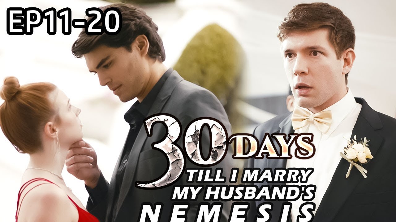 My cheating husband killed me for my money. [30 Days Til I Marry My Husband's Nemesis] FULL Part 2