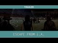 Escape From L A 1996 Trailer