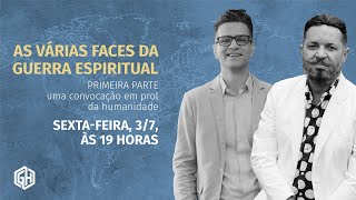 #16 [LIVE] As várias faces da guerra espiritual — 1º Parte — 3/7/2020
