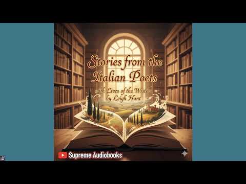 Stories from the Italian Poets: with Lives of the Writers - Leigh Hunt by Leigh Hunt — free full audiobook