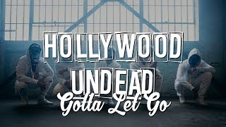 Hollywood Undead - Gotta Let Go [Legendado]