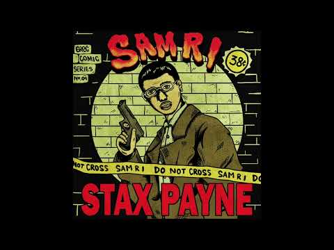 Sam R I - Stax Payne (Album)