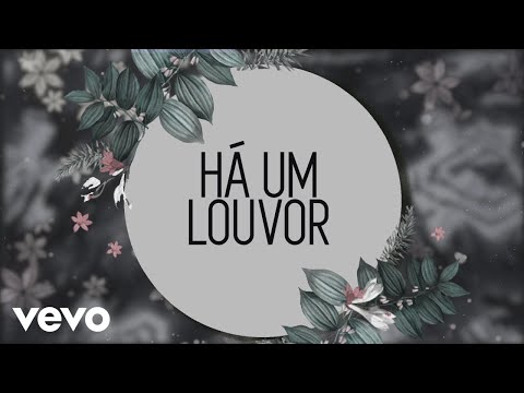 Há Um Louvor video