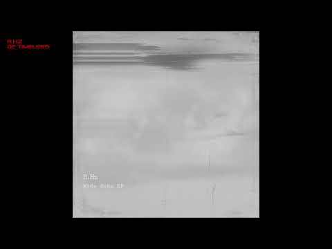 R.Hz - 02. Timeless