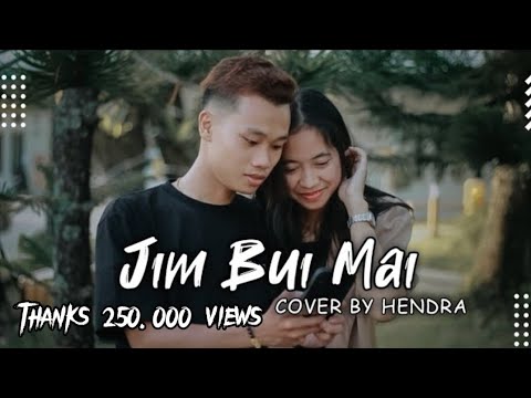 Lagu Hakka Jim Bui Mai lirik Hendra