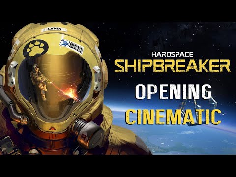 Hardspace: Shipbreaker Opening Cinematic