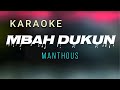 KARAOKE MBAH DUKUN MANTHOUS