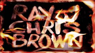 Ray J &amp; Chris Brown - Cherry Red Vans (Burn My Name)