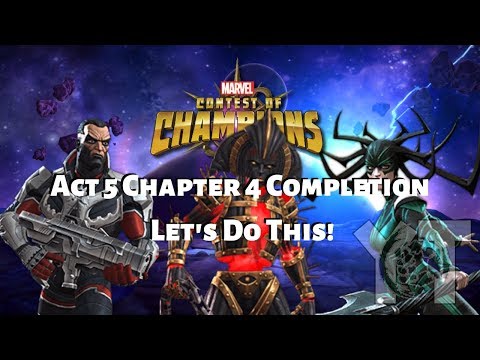 Act 5 Chapter 4 Completion Part 1 | Marvel Contest of Champions