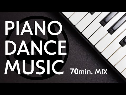 PIANO DANCE MUSIC 70min. BlackY MIX
