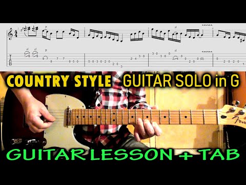 COUNTRY GUITAR SOLO in G | Lesson TAB TUTORIAL | Learn To Play Country Lead Guitar Techniques