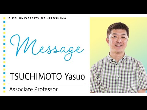 TSUCHIMOTO  Yasuo（Associate Professor）