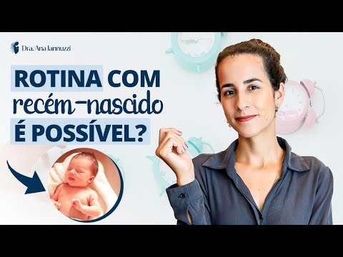 A ROUTINE WITH A NEWBORN THAT WORKS! Dr. Ana Jannuzzi