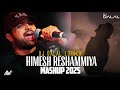 Himesh Reshammiya Mashup 2025 DJ Dalal London Best Of Himesh Reshammiya All Classic Songs