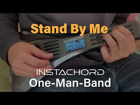 One-Man-Band / Stand By Me / InstaChord