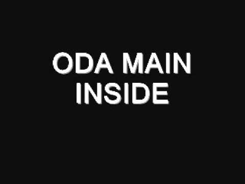 ODA MAIN - inside