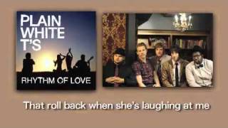 Plain White T&#39;s - Rhythm Of Love - Official Lyrics Video
