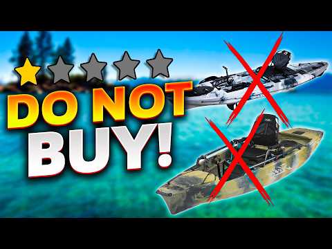 Avoid These Fishing Kayaks at ALL Cost!