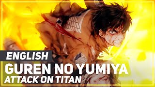 Download lagu Attack on Titan Guren no Yumiya ENGLISH ver AmaLee... mp3