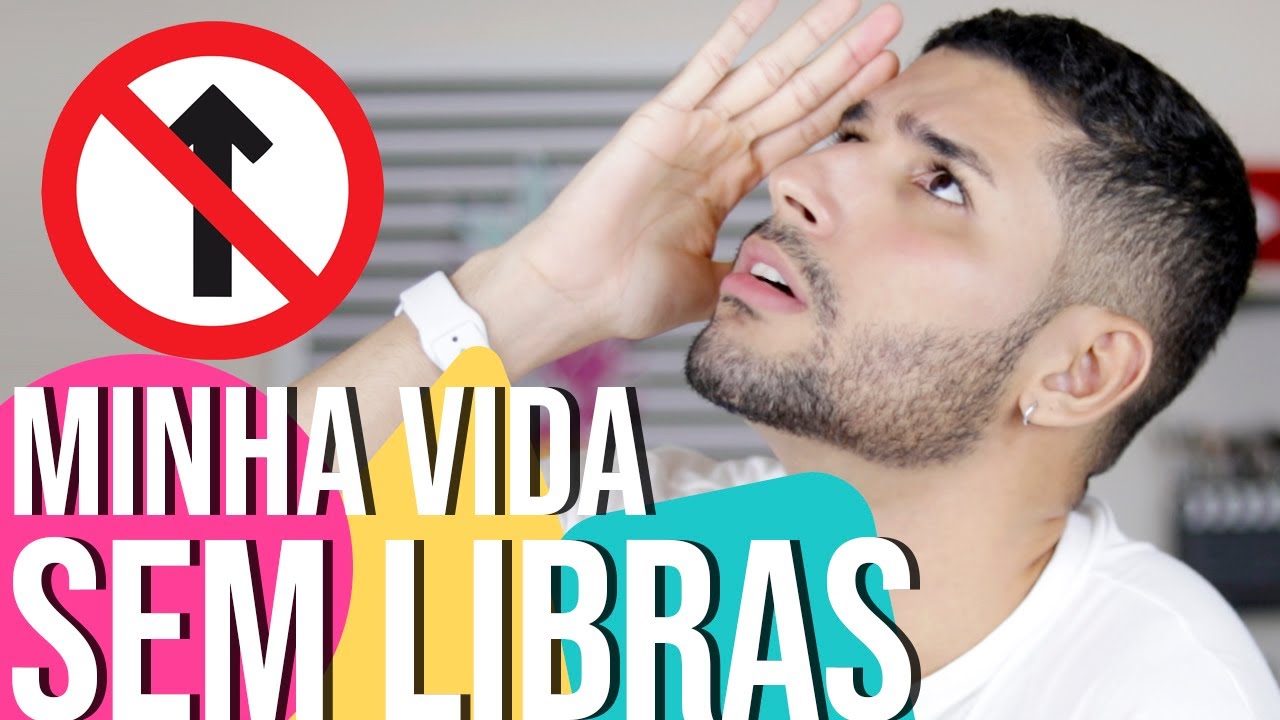 COMO EU VIA AS COISAS, ANTES DA LIBRAS? |  Léo Viturinno