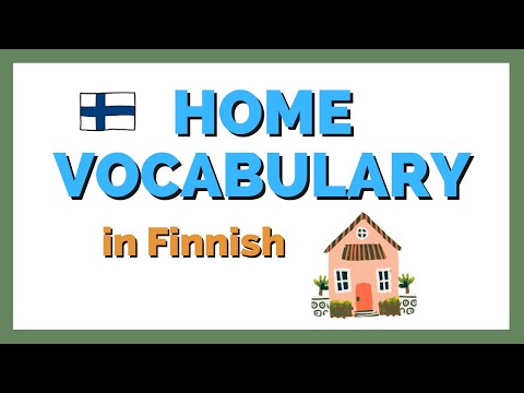 Finnish home vocabulary: Things around the house - words and example sentences