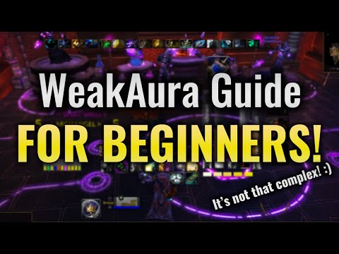 11.1.5 Beginner's Guide to WeakAuras