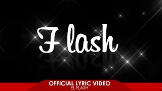 Mike & Kory - El Flash (Official Lyric Video)