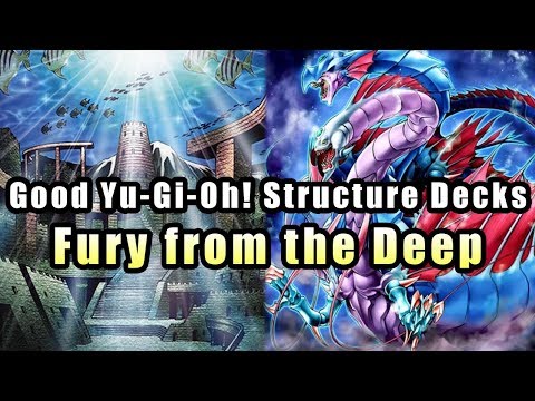 Good Yu-Gi-Oh! Structure Decks: Fury from the Deep