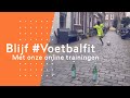 Blijf #Voetbalfit, training 1 | Onder 6 t/m Onder 12 jaar