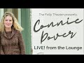 LIVE! from the Lounge with Connie Dover!