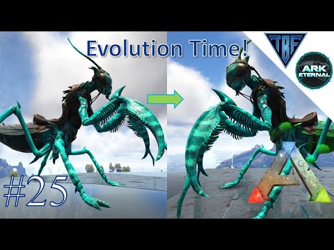 Prime Mantis Evolution!  Center Eternal E25  Ark Survival Evolved modded Playthrough