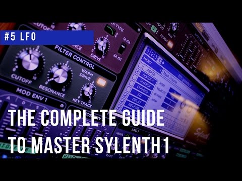 Complete Guide To Master Sylenth1| #5 LFO