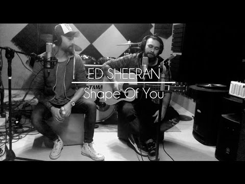 Ed Sheeran - Shape of you ( Derviş - Çağıl)