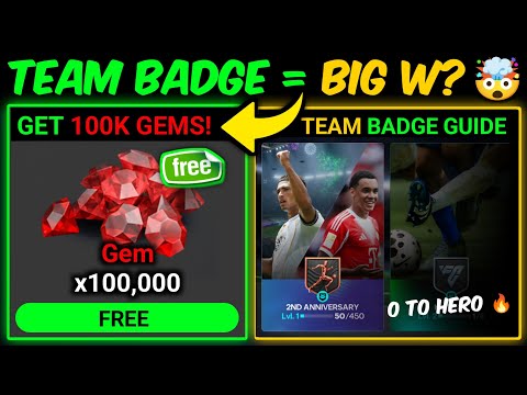 FREE 100K Gems - Team Badge Best Guide in FC Mobile 26 | Mr. Believer