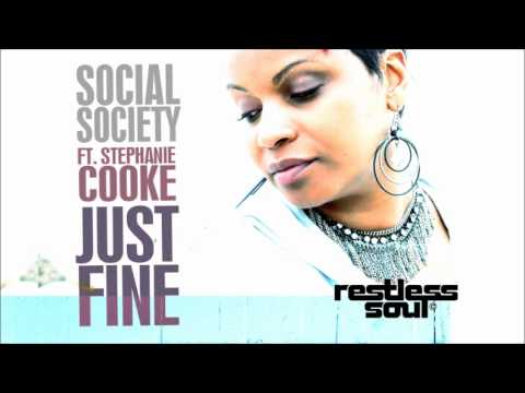 Social Society feat Stephanie Cooke - Just Fine (Instrumental)