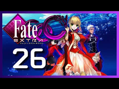 Fate Extra/CCC Part 26 - Melt's Last Dance