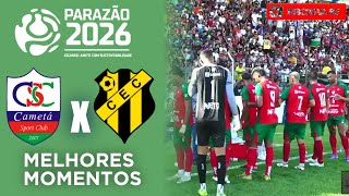 Cameta x Castanhal - Melhores Momentos - Gols - Parazão 2026