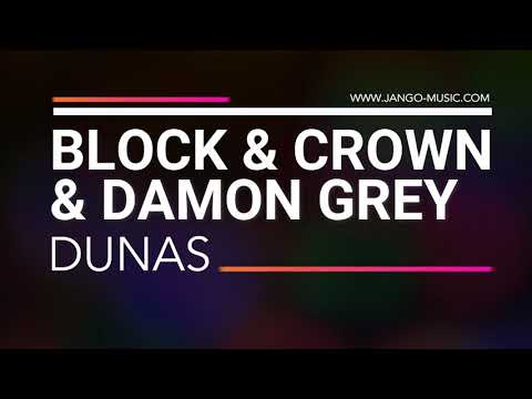 Block & Crown, Damon Grey - Dunas (OFFICIAL)