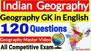 indian geography 120 questions (master video) । geography gk in english । ssc & all competitive exam