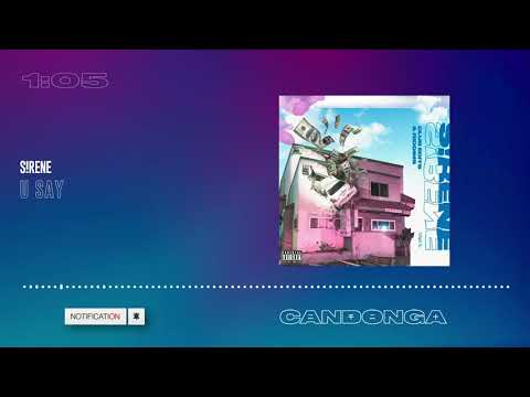 S!RENE - U Say