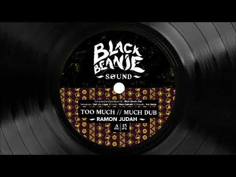 Black Beanie Sound feat. Ramon Judah - Too Much