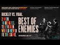 Preview of BEST OF ENEMIES, Which Opens Tomorrow