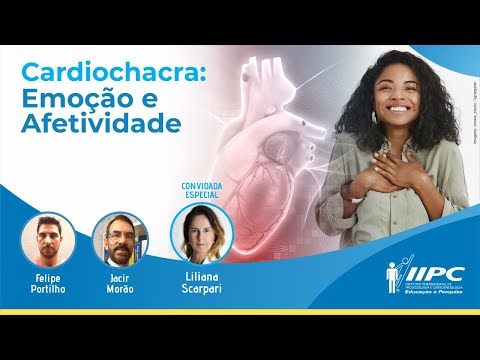 Cardiochacra: Emoção e Afetividade | LIVE IIPC