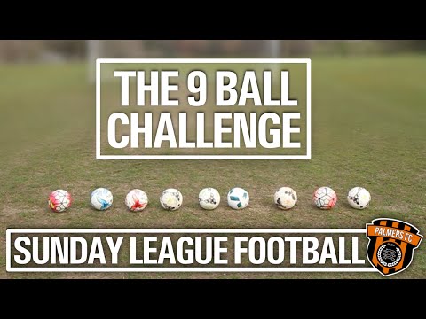 Sunday League Football - THE 9 BALL CHALLENGE